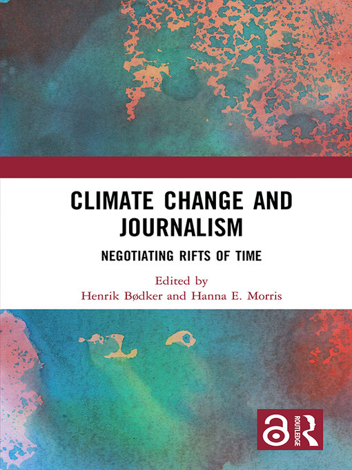 Title details for Climate Change and Journalism by Henrik Bødker - Available